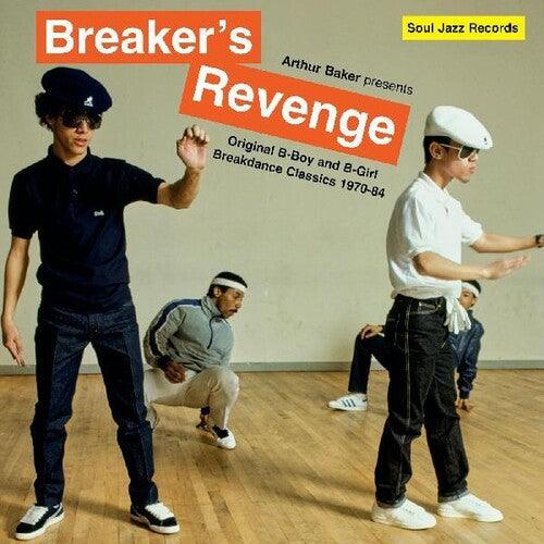 Arthur Baker- Arthur Baker Presents Breakers Revenge - Original B-Boy and B-Girl Breakdance Classics 1970-84 { VINYL LP }