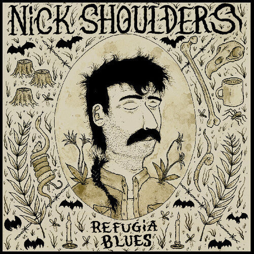 Nick Shoulders- Refugia Blues { VINYL LP }