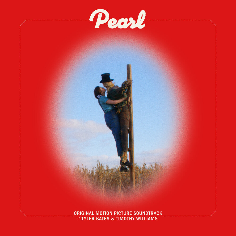 Tyler Bates / Williams,Timothy- Pearl - O.S.T. { VINYL LP }