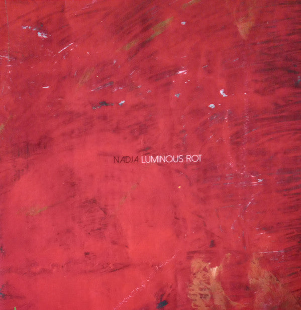 Nadja- Luminous Rot { VINYL LP }