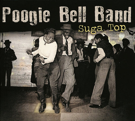Poogie Bell Band- Suga Top { VINYL LP }