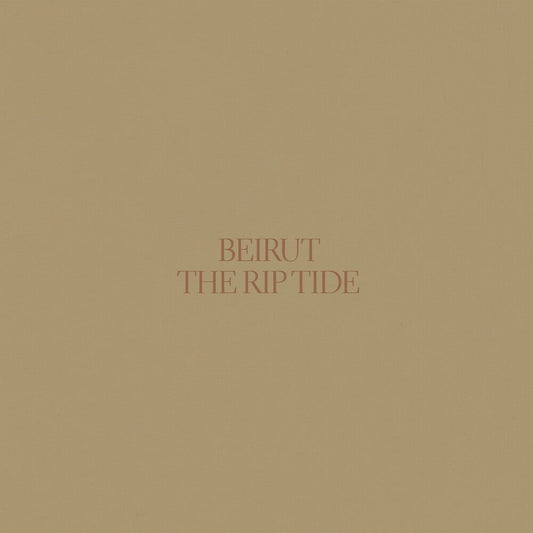 Beirut- The Rip Tide { VINYL LP }