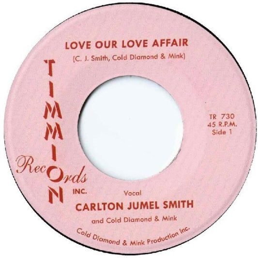 Carlton Smith Jumel- Love Our Love Affair / Instrumental { VINYL LP }