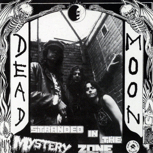 Dead Moon- Stranded In The Mystery Zone { VINYL LP }