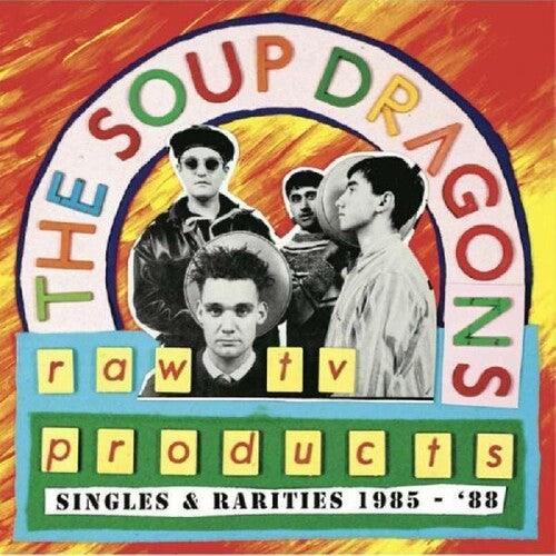 The Soup Dragons- Raw Tv Products - Singles & Rarities 1985-88 (Indie Exclusive Vinyl) { VINYL LP }