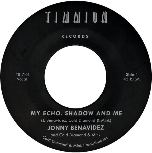 Jonny Benavidez- My Echo Shadow And Me / Playing The Fool { VINYL LP }