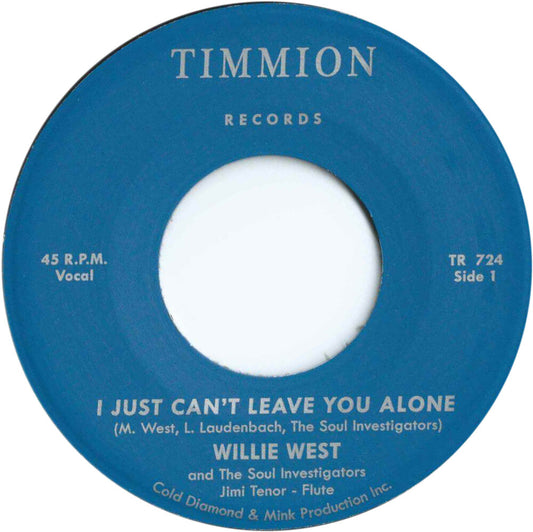 Willie West  & The Soul Investigators- Just Can't Leave You Alone { VINYL LP }