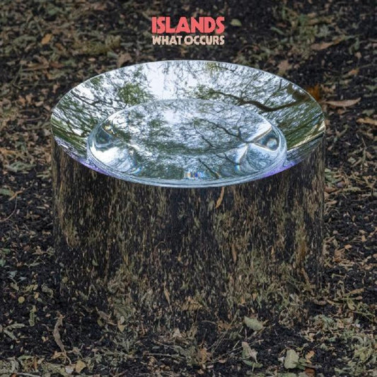 Islands- What Occurs { VINYL LP }