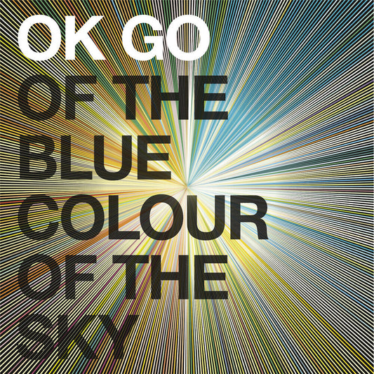 OK Go- Of The Blue Colour Of The Sky [Colored Vinyl] (Gate) [180 Gram] { VINYL LP }