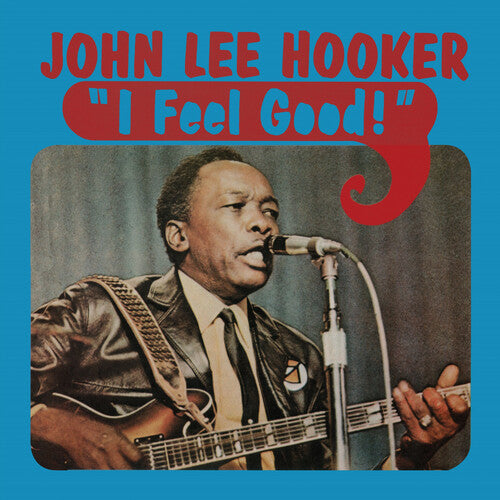 John Lee Hooker- I Feel Good { VINYL LP }