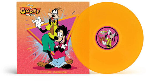The Goofy Movie (Original Soundtrack) - Orange Colored Vinyl { VINYL LP }