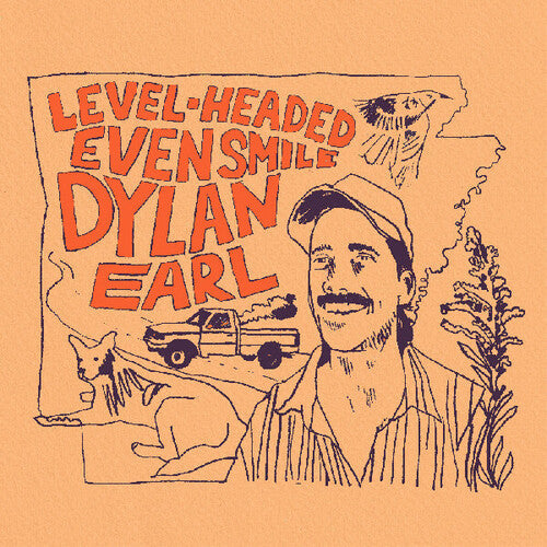 Dylan Earl- Level-Headed Even Smile (Indie Exclusive Vinyl) { VINYL LP }