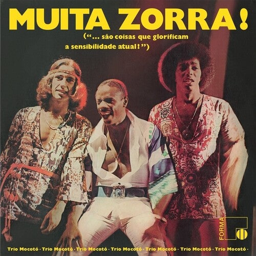 Trio Mocoto- Muita Zorra! { VINYL LP }