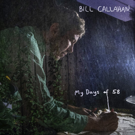 Bill Callahan- My Days Of 58 { VINYL LP }