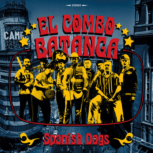 El Combo Batanga- Spanish Dogs { VINYL LP }