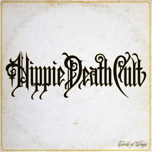 Hippie Death Cult- Circle Of Days [Colored Vinyl] (Mgta) { VINYL LP }