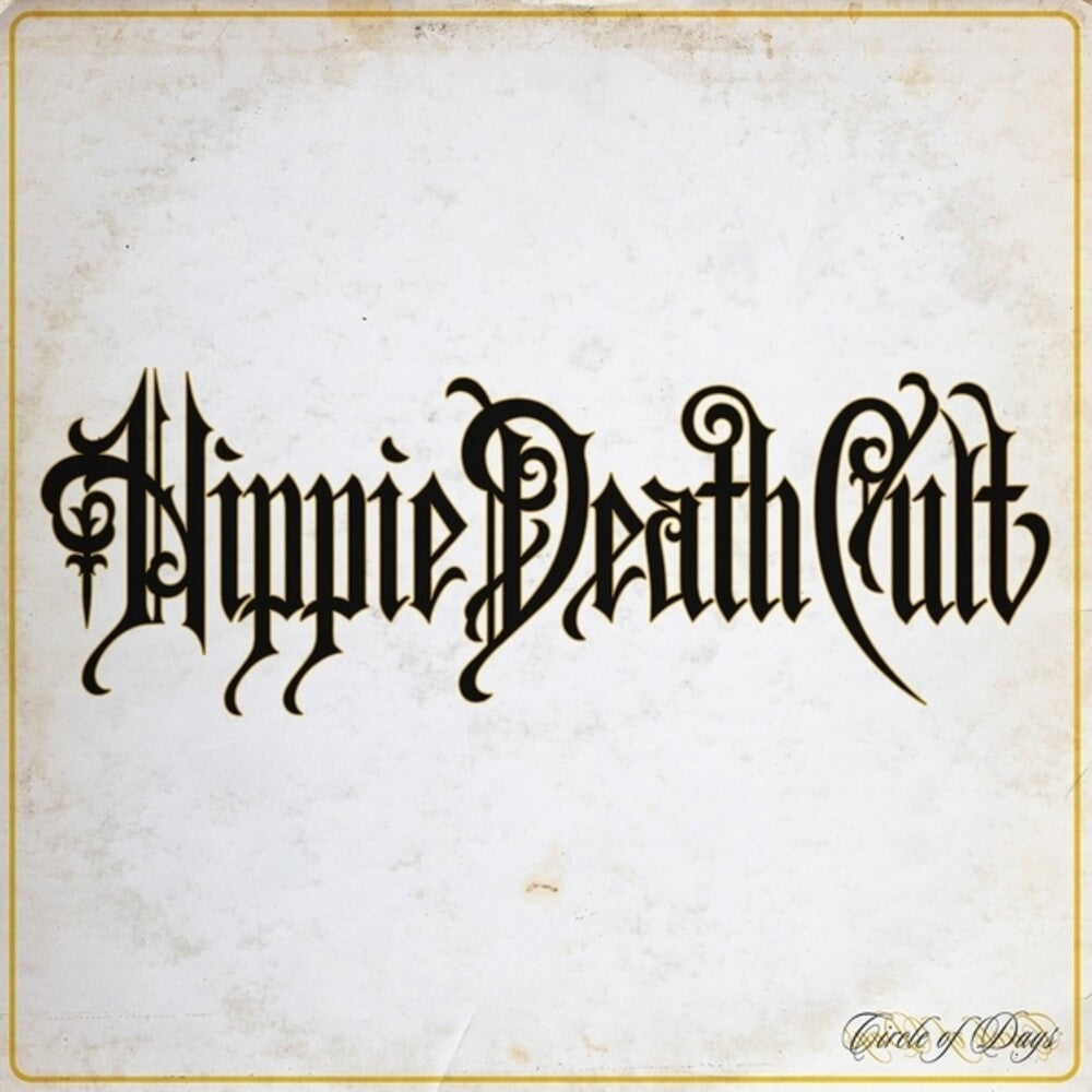 Hippie Death Cult- Circle Of Days (Blk) [Colored Vinyl] (Ylw) { VINYL LP }