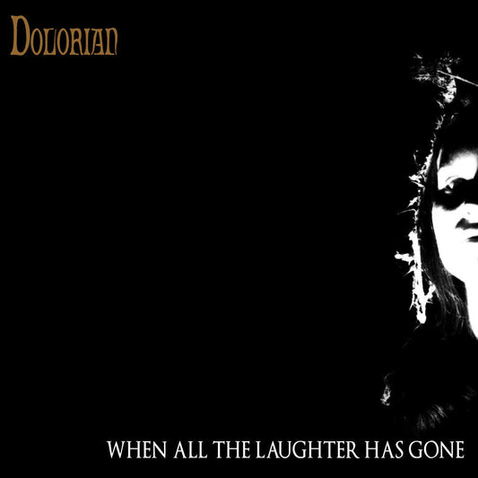 Dolorian- When All The Laughter Has Gone { VINYL LP }