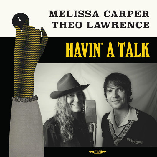 Melissa Carper & Theo Lawrence- Havin' A Talk { VINYL LP }
