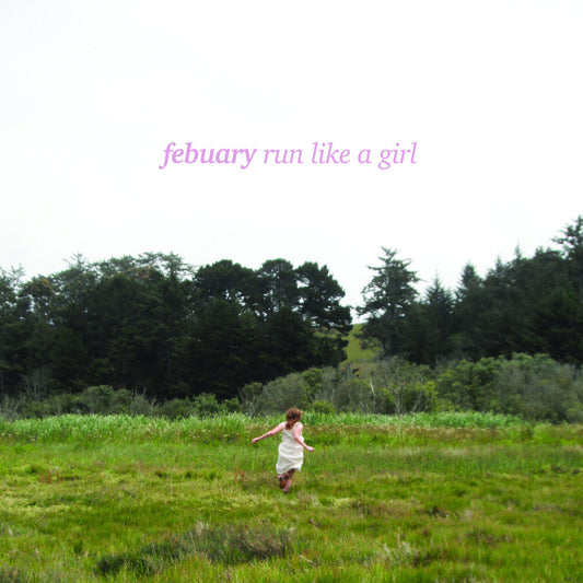 Febuary- Run Like A Girl [Colored Vinyl] (Pnk) { VINYL LP }