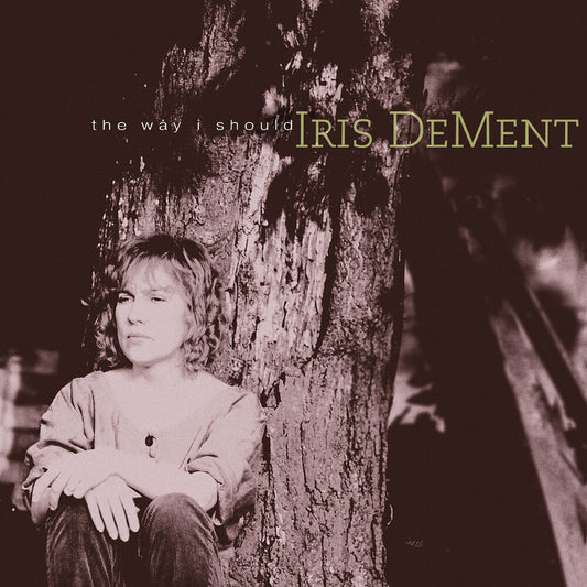 Iris DeMent- Way I Should (30th Anniversary) [Colored Vinyl] [RSD 2026] { VINYL LP }