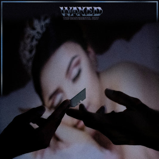 Waxed- The Continental Way { VINYL LP }