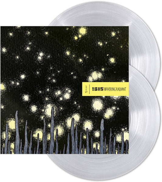 Isis- Wavering Radiant [Indie Exclusive Ultra Clear Vinyl] { VINYL LP }