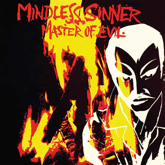 Mindless Sinner- Master Of Evil [Colored Vinyl] (Post) [Reissue] (Spla) { VINYL LP }