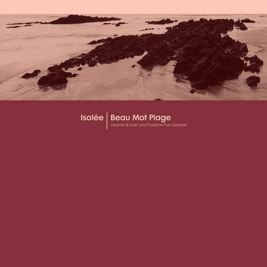 Isolee- Beau Mot Plage (Incl. Heaven & Earth / Freeform { VINYL LP }