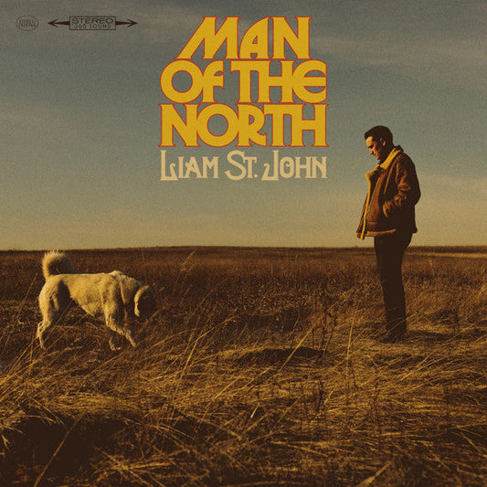 Liam St. John- Man Of The North (Indie Exclusive Vinyl) { VINYL LP }