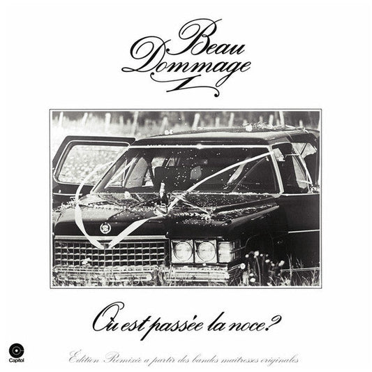 Beau Dommage- Ou Est Passee La Noce (Edition Remixee) { VINYL LP }