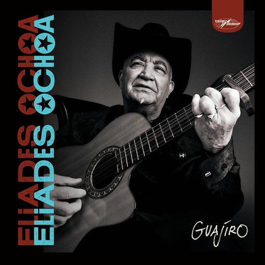Eliades Ochoa- Guajiro { VINYL LP }