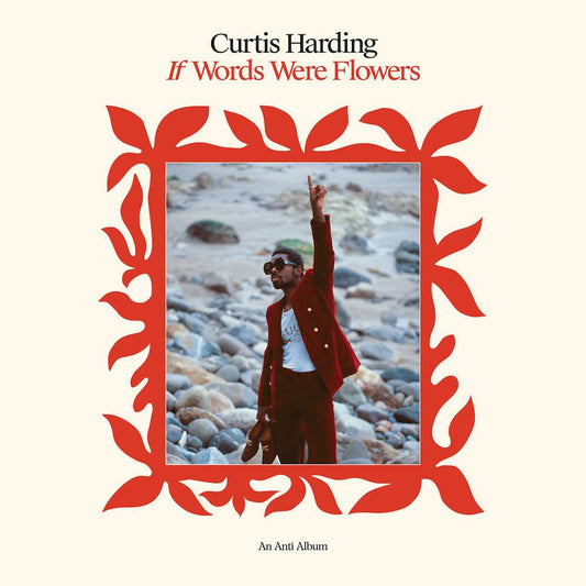 Curtis Harding- If Words Were Flowers (Indie Exclusive Vinyl) { VINYL LP }