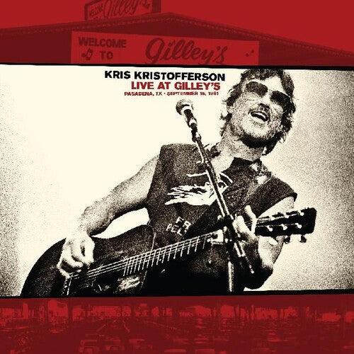 Kris Kristofferson- Live At Gilleys: Pasadena TX, September 15 1981 (Indie Exclusive Vinyl) { VINYL LP }