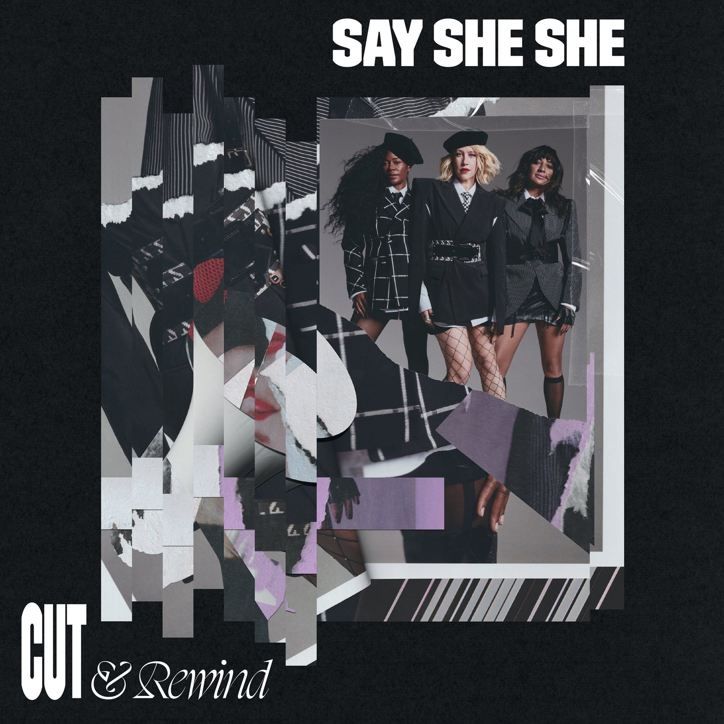 Say She She- Cut & Rewind (Black Vinyl) { VINYL LP }