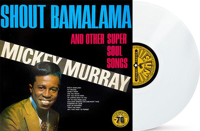 Mickey  Murray- Shout Bamalama & Others (RSD Essential White Vinyl) { VINYL LP }