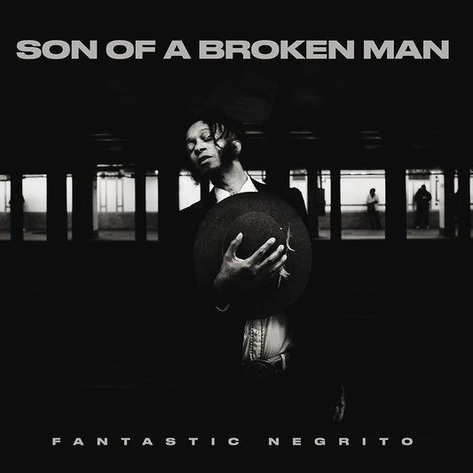Fantastic Negrito- Son Of A Broken Man { VINYL LP }