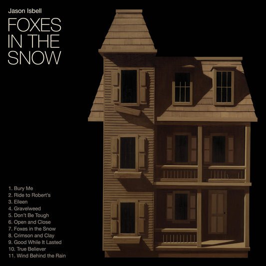 Jason Isbell- Foxes In The Snow (Black Vinyl) { VINYL LP }